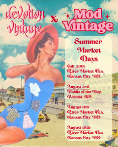 Devotion Vintage x Mod Vintage Summer Market Days